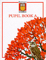 Nelson Grammar - Pupil Book A - 9780174247029
