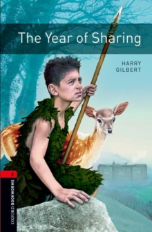 Oxford Bookworms Library: Stage 2: The Year of Sharing - 9780194790772