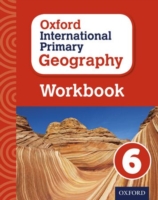 Oxford International Primary Geography: Workbook 6 - 9780198310143