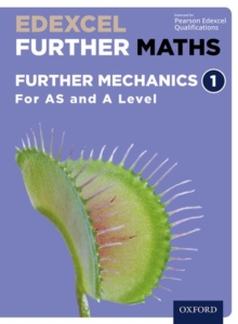 Edexcel A Level Further Maths: Further Mechanics 1 Student Book - 9780198415299