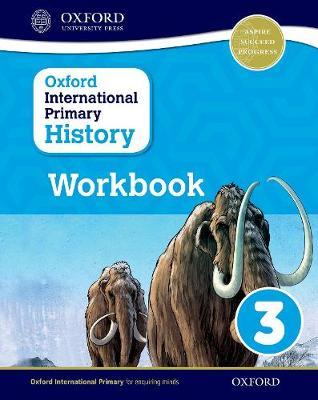 Oxford International Primary History Workbook 3 - 9780198418177