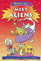 HOW TO MEET ALIENS - 9780199107827