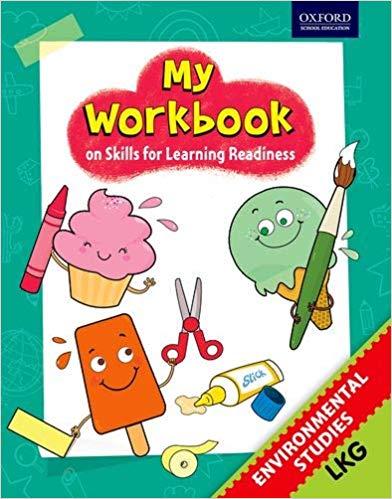 My Workbook on Skills for Learning Readiness EVS LKG - 9780199483037
