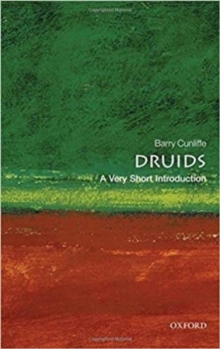 Druids: A Very Short Introduction -  Barry Cunliffe - 9780199539406