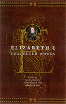 Elizabeth I: Collected Works - 9780226504643