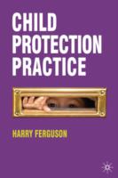 Child Protection Practice - 9780230242838