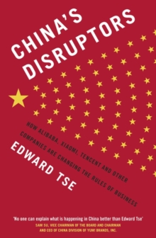 China's Disruptors - Tse Edward - 9780241240397