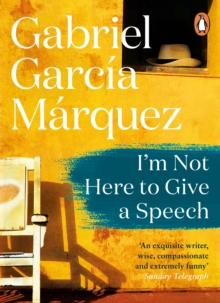 I'm Not Here to Give a Speech - 9780241360880