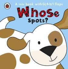 WHOSE SPOTS? - 9780241369517