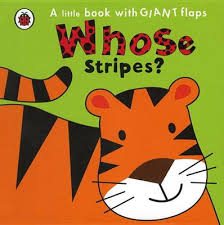 WHOSE STRIPES? - 9780241369524