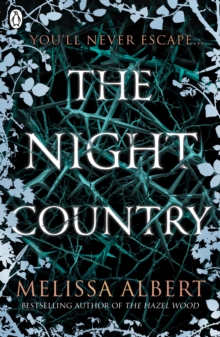 Night Country (The Hazel Wood) - Albert Melissa - 9780241370285