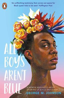 All Boys Aren't Blue - 9780241515037
