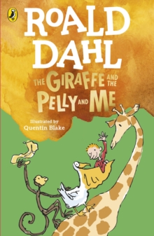 THE GIRAFFE AND THE PELLY AND ME - DAHL  ROALD - 9780241558508