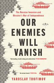 OUR ENEMIES WILL VANISH - 9780241655450