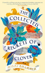 COLLECTED REGRETS OF CLOVER - 9780241998588