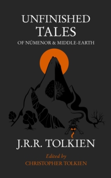 Unfinished Tales -  J. R. R. Tolkien - 9780261103627