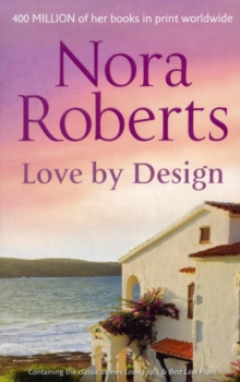 LOVE BY DESIGN -  Nora Roberts - 9780263890112