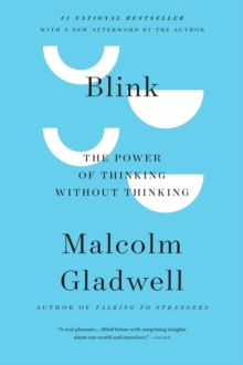 Blink: The Power of Thinking Without Thinking - 9780316010665