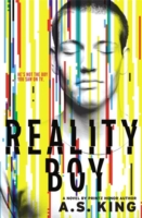 Reality Boy -  A. S. King - 9780316222716