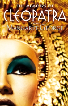 Memoirs of Cleopatra -  Margaret George - 9780330353823
