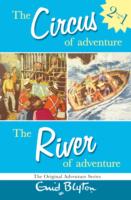 Adventure Collection - Circus Of Adventure  - River Of Adventure -  Enid Blyton - 9780330398381