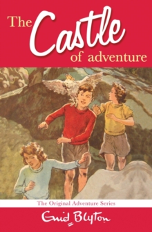 CASTLE OF ADVENTURE -  Enid Blyton - 9780330446303