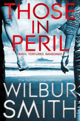 Those in Peril -  Wilbur Smith - 9780330452502