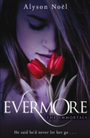 Immortals: Evermore -  Alyson Noel - 9780330512855