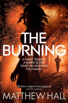 Burning -  M. R. Hall - 9780330526630