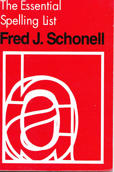 THE ESSENTIAL SPELLING LIST -  Fred J . Schonell - 9780333923382