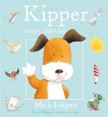 Kipper Story Collection -  Mick Inkpen - 9780340746769