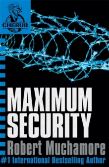 CHERUB - MAXIMUM SECURITY -  Robert Muchamore - 9780340884355