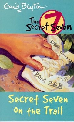 Secret Seven 4 - Secret Seven On The Trail -  Enid Blyton - 9780340893104