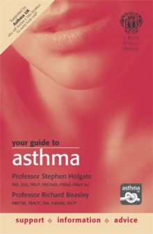 Royal Society of Medicine - Your Guide to Asthma -  Professor RichardHolgate Beasley - 9780340906194