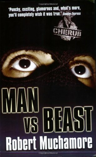 CHERUB - MAN VS BEAST -  Robert Muchamore - 9780340911693