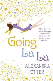 Going La La -  Alexandra Potter - 9780340919620