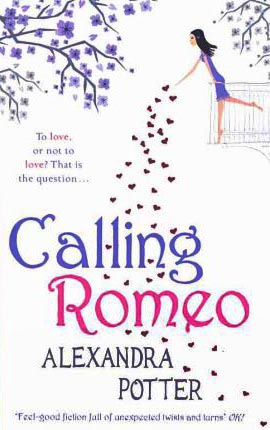 Calling Romeo -  Alexandra Potter - 9780340919637