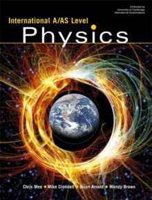 INTERNATIONAL A/AS LEVEL PHYSICS - 9780340945643