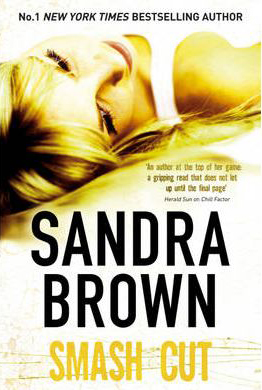 Smash Cut -  Sandra Brown - 9780340961865