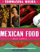 Mexican Food Made Simple - 9780340994979