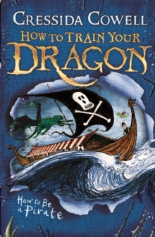 HOW TO TRAIN YOUR DRAGON - HOW TO BE PIRATE -  Cressida Cowell - 9780340999080