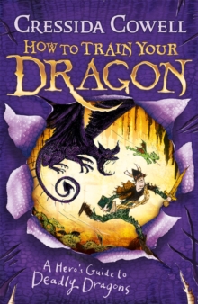 HOW TO TRAIN YOUR DRAGON - HEROS GUIDE TO DEADLY DRAGONS -  Cressida Cowell - 9780340999134