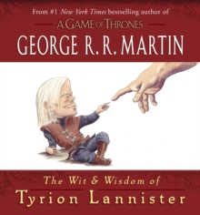 The Wit & Wisdom of Tyrion Lannister (A Song of Ice and Fire) - 9780345539120