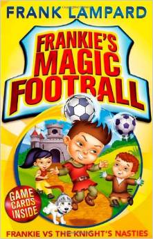 Frankie's Magic Football: Frankie vs the Knight's Nasties -  Frank Lampard - 9780349001616