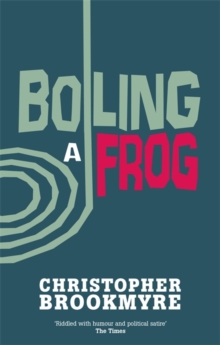 Boiling A Frog - 9780349114132