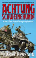 Achtung Schweinehund! - 9780349115689