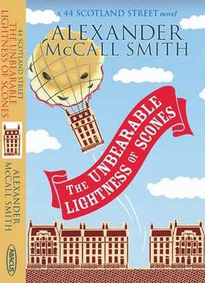 Unbearable Lightness of Scones -  Alexander McCall Smith - 9780349121147