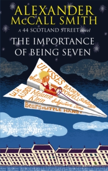 Importance of Being Seven -  Alexander McCall Smith - 9780349123165