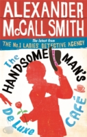 Handsome Mans De Luxe Cafe -  Alexander Mccall Smith - 9780349139296