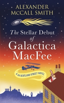 Stellar Debut of Galactica MacFee - 9780349146638